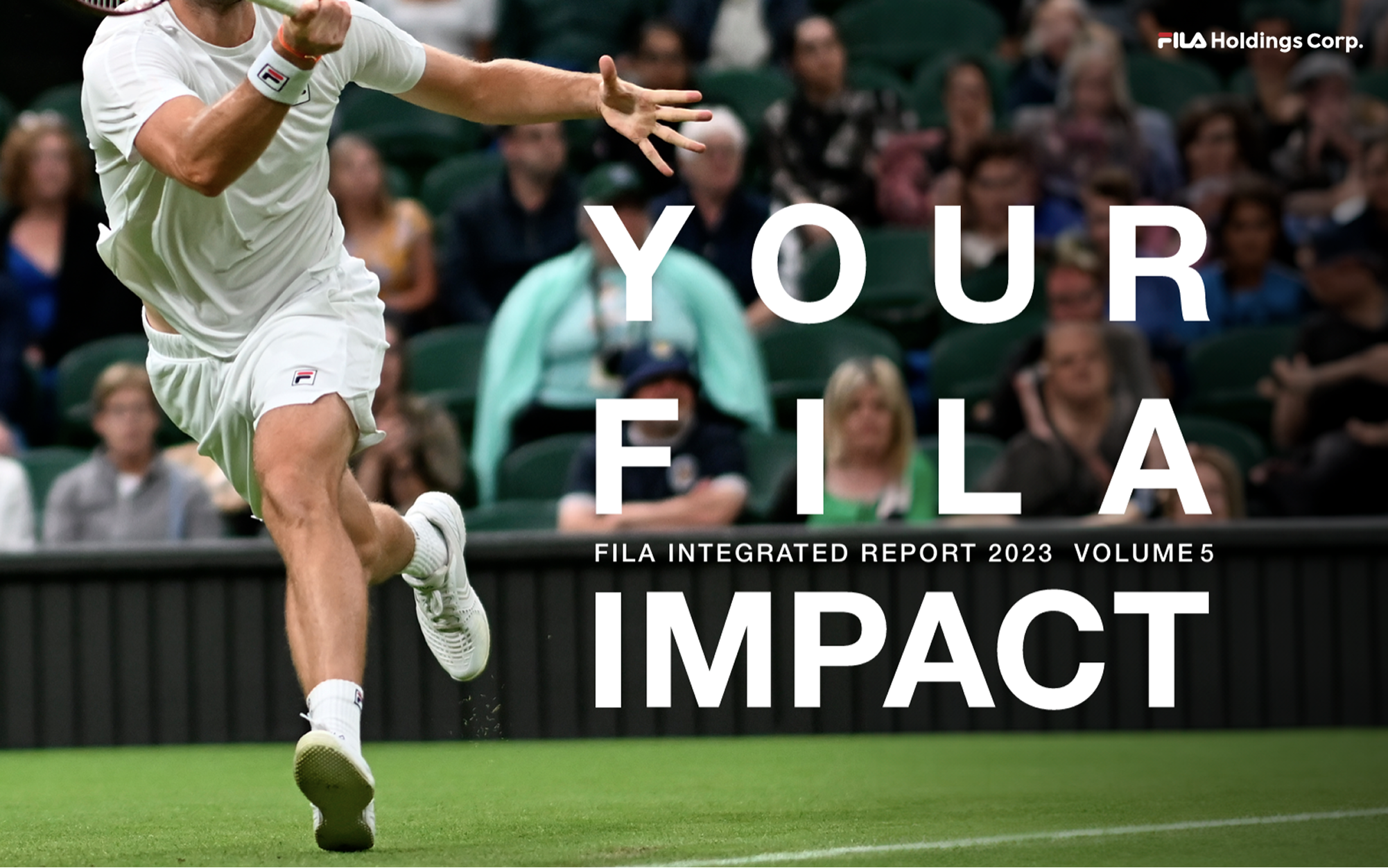 FILA Holdings Corp Your Fila Impact Fila Integrated report2023volume5